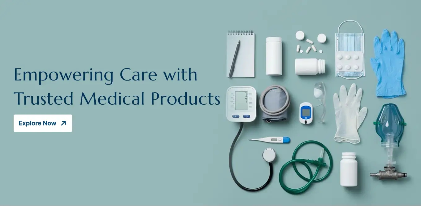 Empowering Care With Trusted Medical Products