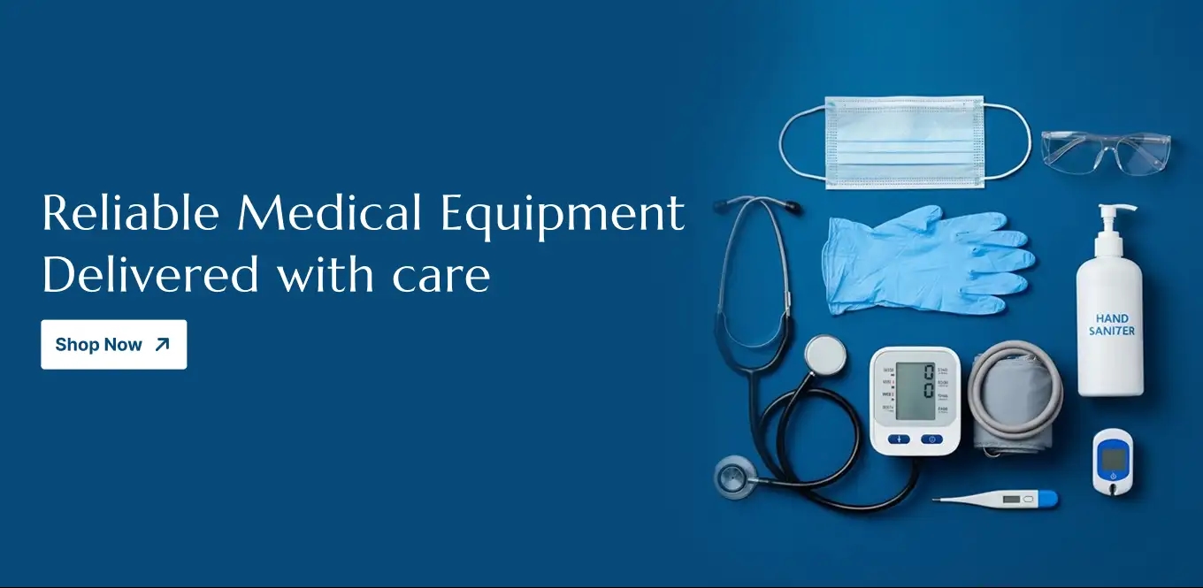 Reliable Medical Equipment